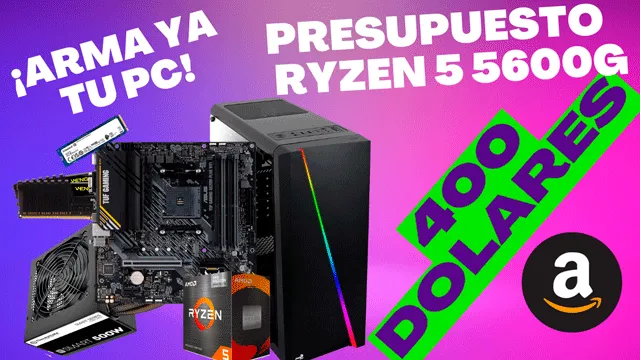 Presupuesto Ryzen 5 5600g 400$