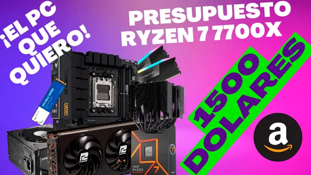 PC Ryzen 7 7700X Calidad Precio Presupuesto 1500 USD 2024